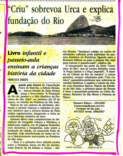 Jornal do Commercio, 12/01/2001: "Criu sobrevoa Urca e explica fundação do Rio".