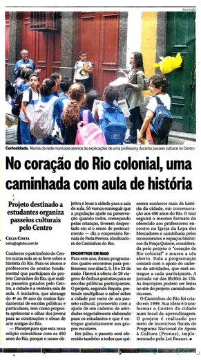 Recorte do O Globo: "No coração do Rio colonial, uma caminhada com aula de história".